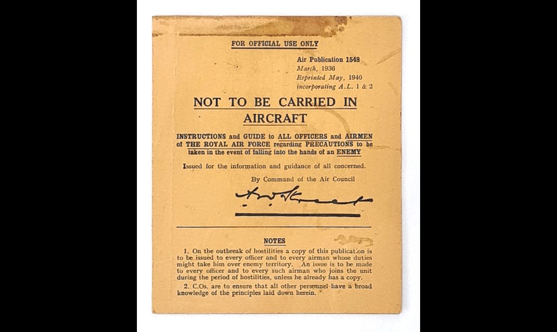 Front cover of a booklet. 'FOR OFFICIAL USE ONLY, NOT TO BE CARRIED IN AIRCRAFT, Instructions and guide to all officers and airmen of the royal air force regarding precaustions to be taken in the event of falling into the hands of an enemy'