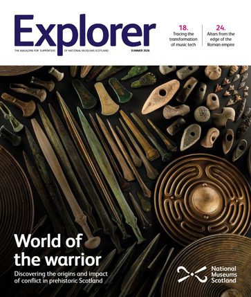 Cover of National Museums Scotland Explorer Magazine for Members featuring a collection of brown and green Bronze Age objects.